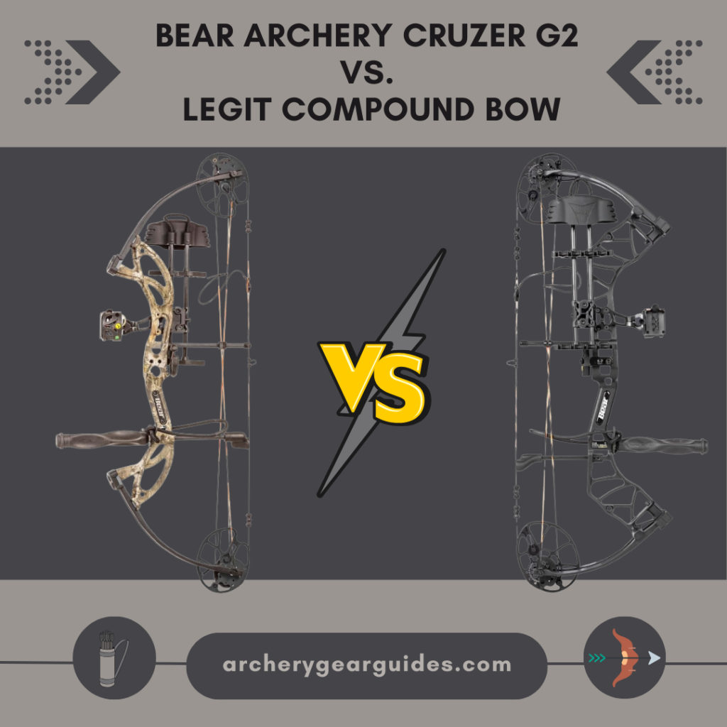 Bear Archery Cruzer G2 vs Legit Compound Bow